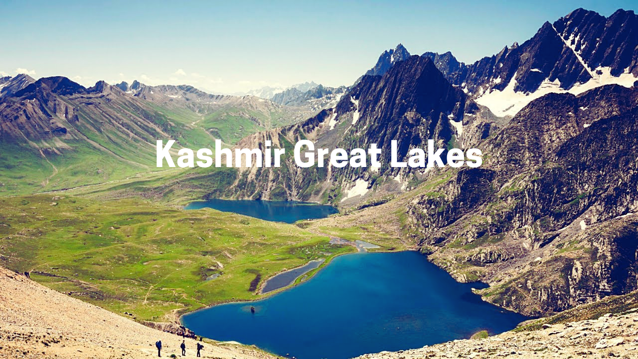 Kashmir Great Lakes – India’s Most Beautiful Trek